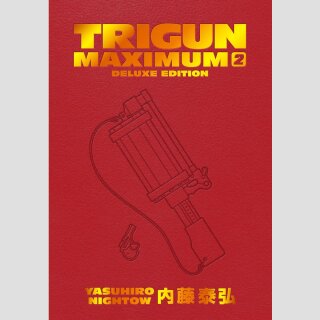 TRIGUN MAXIMUM Deluxe Edition vol. 2 [Hardcover]