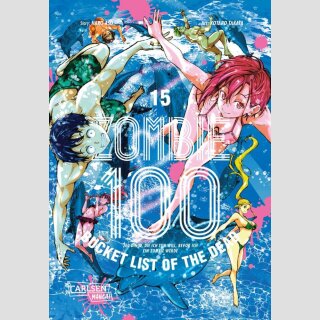 Zombie 100: Bucket List of the Dead Bd. 15