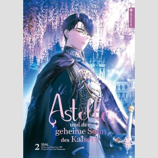 Astelle und der geheime Sohn des Kaisers Bd. 2 [Webtoon]