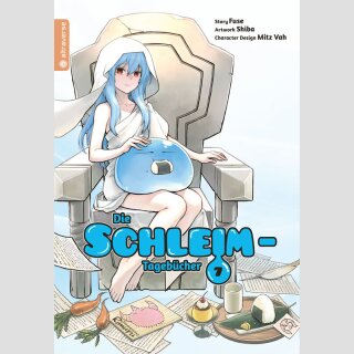 MEINE WIEDERGEBURT ALS SCHLEIM IN EINER ANDEREN WELT Die Schleim-Tagebücher Bd. 7