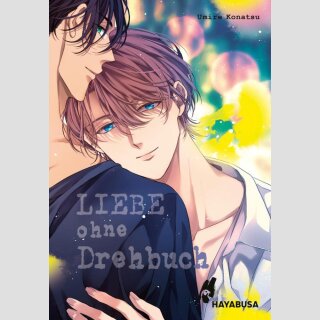 Liebe ohne Drehbuch (Einzelband)