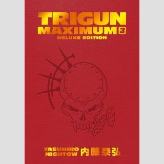 TRIGUN MAXIMUM Deluxe Edition vol. 3 [Hardcover]