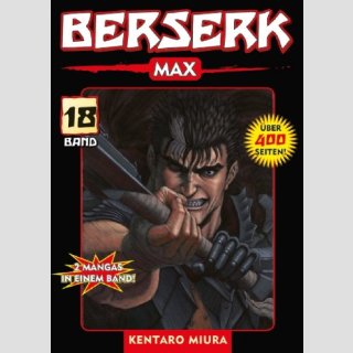 Berserk MAX Bd. 18
