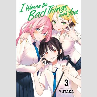 I Wanna Do Bad Things with You vol. 3