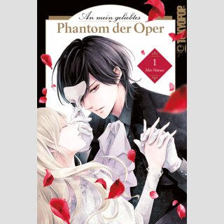 An mein geliebtes Phantom der Oper Bd. 1