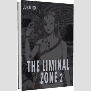 THE LIMINAL ZONE Bd. 2 [Hardcover] (Einzelband)