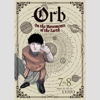 ORB On the Movements of the Earth Omnibus 4 (vol. 7-8) (Final Volume)