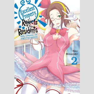 Excellent Property, Rejects for Residents: Baths, Lavatories, and Angels Are Communal vol. 2