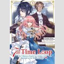 7th TIME LOOP The Villainess Enjoys a Carefree Life...