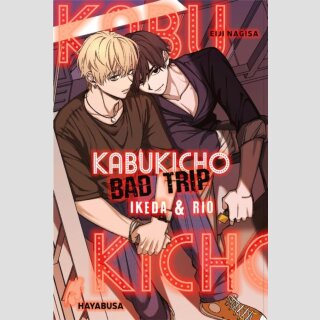KABUKICHO BAD TRIP Ikeda & Rio (Einzelband)