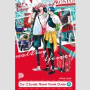 Our Not-So-Lonely Planet Travel Guide Bd. 1