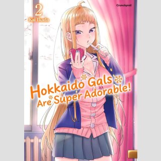 Hokkaido Gals Are Super Adorable! Bd. 2