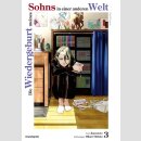 Die Wiedergeburt meines Sohns in einer anderen Welt Bd. 3