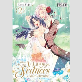 When the Villainess Seduces the Main Heroine vol. 2