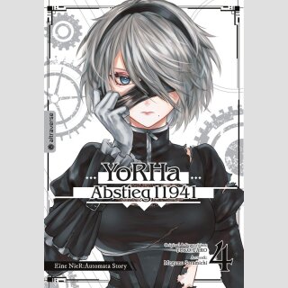 YoRHa – Abstieg 11941. Eine NieR:Automata Story Bd. 4 (Ende)
