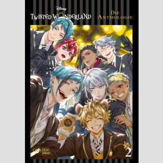 TWISTED WONDERLAND Die Anthologie Bd. 2 [Hardcover]