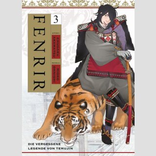FENRIR Die vergessene Legende von Temujin Bd. 3
