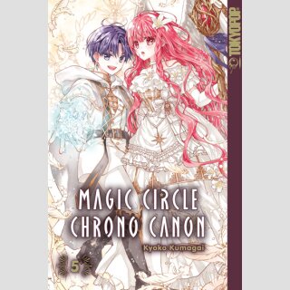 Magic Circle Chrono Canon Bd. 5 (Ende)