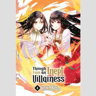 Though I am an Inept Villainess Bd. 4