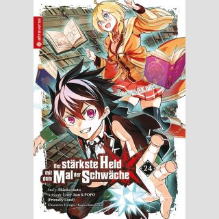 Der stärkste Held mit dem Mal der Schwäche Bd. 24