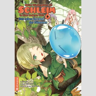 MEINE WIEDERGEBURT ALS SCHLEIM IN EINER ANDEREN WELT Das Leben im Land der Dämonen Bd. 3