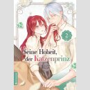 Seine Hoheit, der Katzenprinz Bd. 2