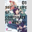 SECRET LIFE  of CORPORATE FLOWERS On & Off Bd. 1