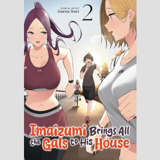 Imaizumi Brings All the Gals to His House vol. 2