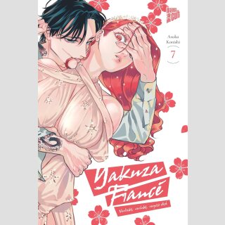 YAKUZA FIANCÉ Verliebt, verlobt, verpiss dich Bd. 7