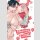YAKUZA FIANCÉ Verliebt, verlobt, verpiss dich Bd. 7