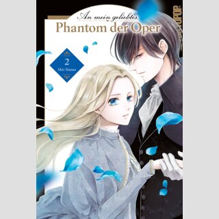 An mein geliebtes Phantom der Oper Bd. 2