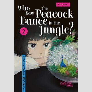 Who Saw the Peacock Dance in the Jungle? Bd. 2