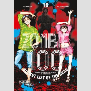 Zombie 100: Bucket List of the Dead Bd. 16
