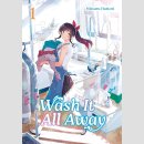 Wash It All Away vol. 1