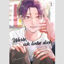Warte, ich liebe dich Bd. 1