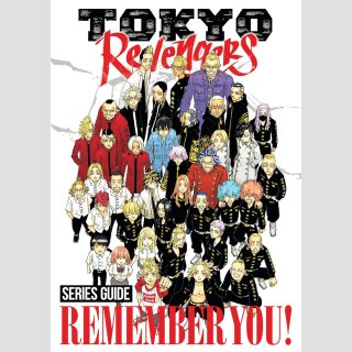 Tokyo Revengers Series Guide: REMEMBER YOU!