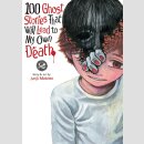 100 Ghost Stories That Will Lead to My Own Death vol. 2