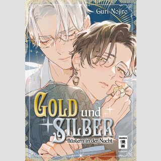 Gold und Silber flüstern in der Nacht (Einzelband)