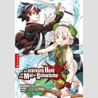 Der stärkste Held mit dem Mal der Schwäche Bd. 25