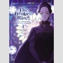 THE BROKEN RING Diese Ehe ist zum Scheitern verurteilt Bd. 1