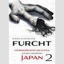 FURCHT Horrorgeschichten aus dem modernen Japan Bd. 2