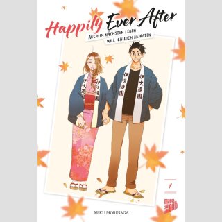 HAPPILY EVER AFTER Auch im nächsten Leben will ich dich heiraten Bd. 1