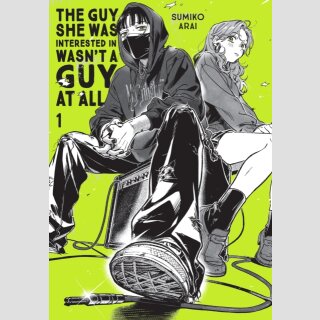 The Guy She Was Interested In Wasnt a Guy at All vol. 1