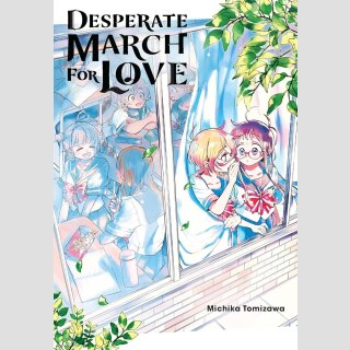Desperate March for Love (One Shot)