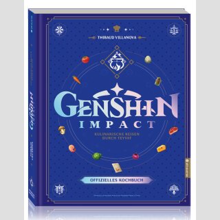 GENSHIN IMPACT Das offizielle Kochbuch: Kulinarische Reisen durch Teyvat