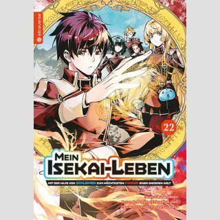 MEIN ISEKAI-LEBEN Mit der Hilfe von Schleimen zum mächtigsten Magier einer anderen Welt Bd. 22