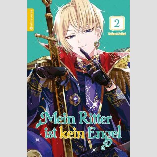 Mein Ritter ist kein Engel Bd. 2