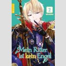 Mein Ritter ist kein Engel Bd. 2