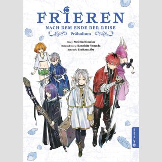 FRIEREN Nach dem Ende der Reise: Präludium