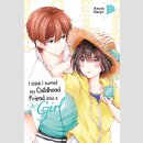 I think I turned my Childhood Friend into a Girl Bd. 3